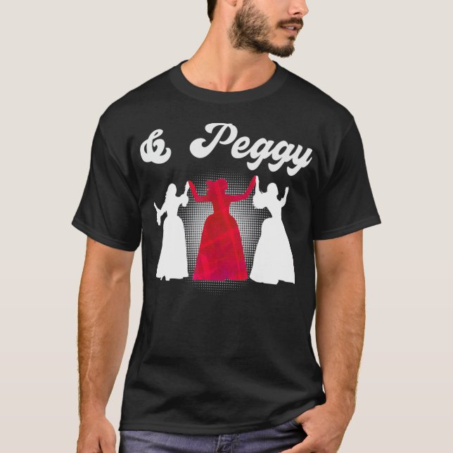And Peggy Hamilton US History  Schuyler Sisters Gi T-Shirt (Front)