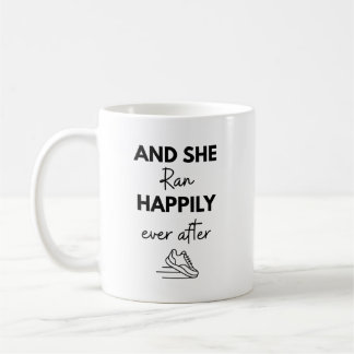 And She Ran Happily Ever After Running Marathon Coffee Mug