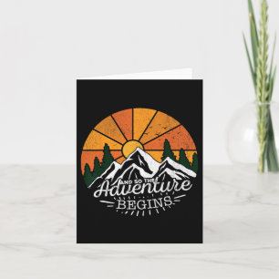 And So The Adventure Begins Adventure Camping Hiki Card