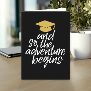 And So The Adventure Begins Black Gold Graduation Card
