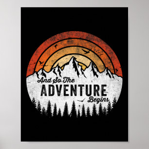 And So The Adventure Begins Camping Hiking Poster