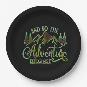 And So The Adventure Begins, funny adventurer Paper Plate