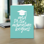 And So The Adventure Begins - Graduation Card<br><div class="desc">Add any warm greeting to personalise this whimsical design. This can be used for any graduate - high school,  college,  grad school,  med school or even trade school.</div>