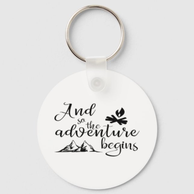 And so the adventure begins keychain (Front)