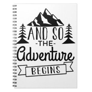 And So The Adventure Begins Notebook