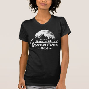 And So The Adventure Begins T-Shirt