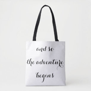 "And So the Adventure Begins" Travel Tote Bag