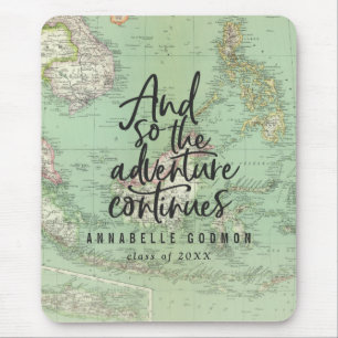 And so the adventure continues mouse pad