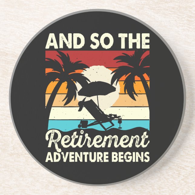 And So The Retirement Adventure Begins Coaster (Front)
