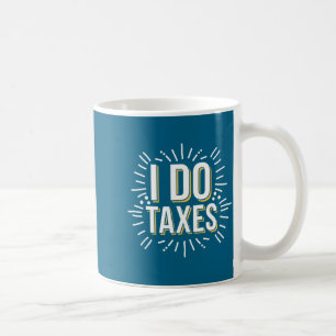 And Taxes Bookkeeping Bookkeeper Accounting Accoun Coffee Mug