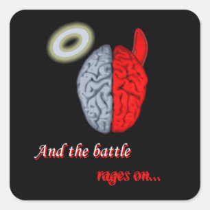 And the Battle Rages On (Good vs Evil) Square Sticker