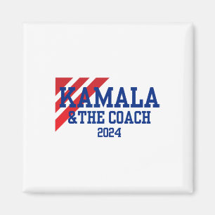 And The Coach 2024 Kamala Harris Tim Walz Magnet