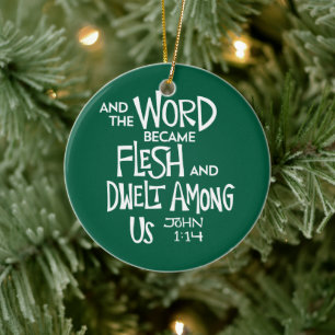 And the Word became Flesh 2 Ceramic Ornament