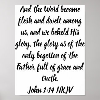 And the Word became flesh and dwelt among us Poster