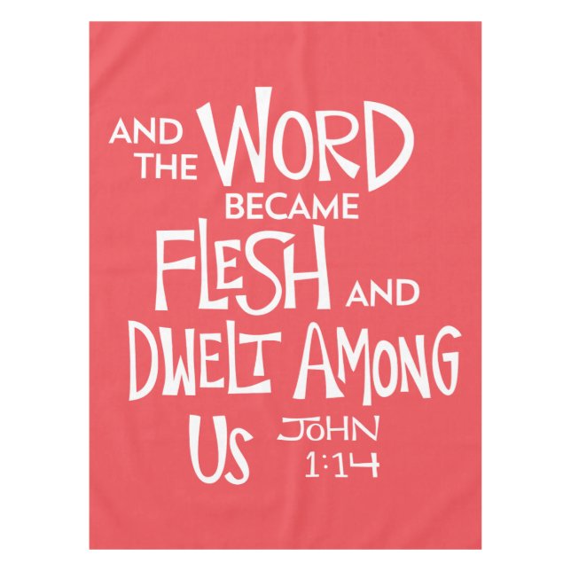 And the Word became Flesh Tablecloth (Front)