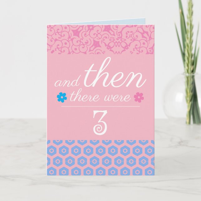 and then there were 3. Congratulations on baby! Card (Front)