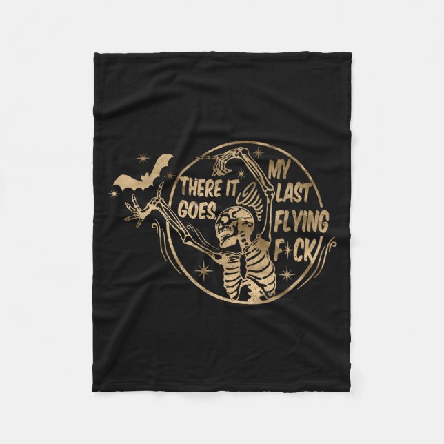 And There It Goes My Last Flying For  Fleece Blanket (Front)