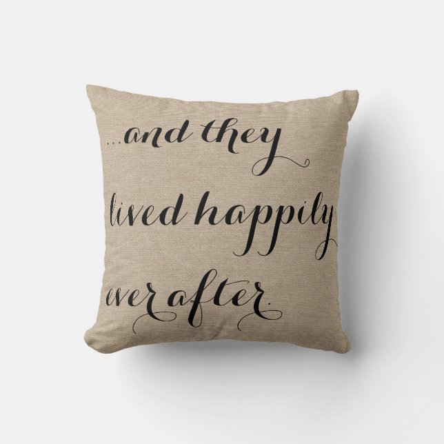 And they lived happily ever after burlap rustic ch cushion (Front)