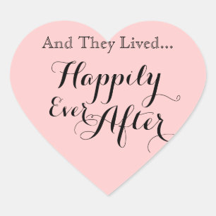 And They Lived Happily Ever After Heart Stickers