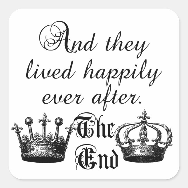 And They Lived Happily Ever After Quote Square Sticker (Front)