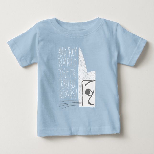 And they Roared Their Terrible Roars! Baby T-Shirt (Front)