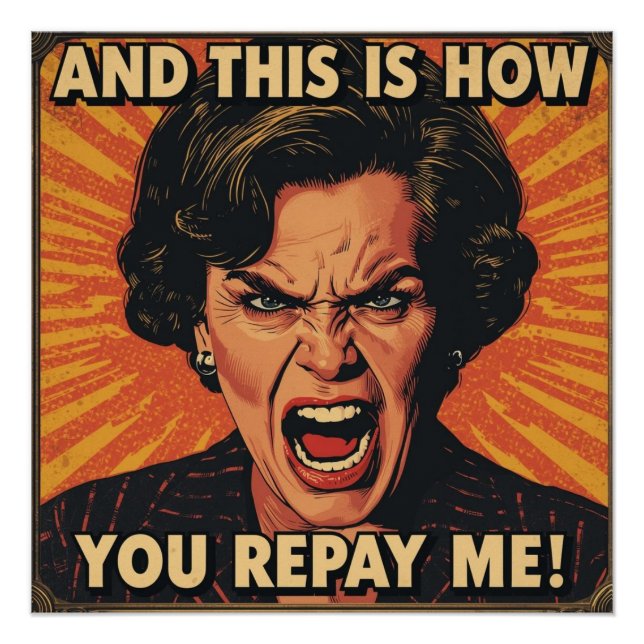 And This Is How You Repay Me! Poster (Front)