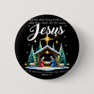 And Thou Shalt Call His Name Jesus Nativity Christ 6 Cm Round Badge