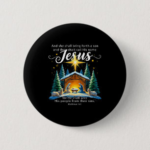 And Thou Shalt Call His Name Jesus Nativity Christ 6 Cm Round Badge