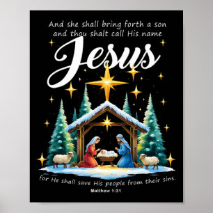 And Thou Shalt Call His Name Jesus Nativity Christ Poster