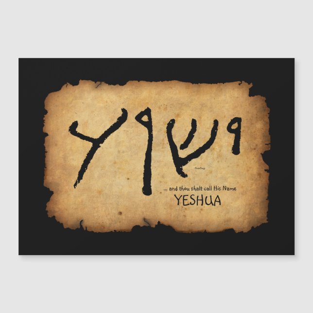 ... and thou shalt call His Name 'Yeshua' (Front)
