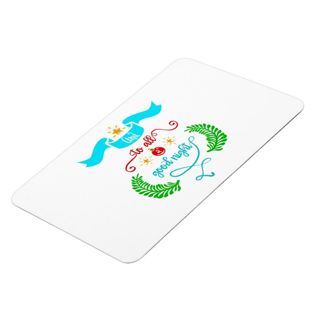 And To All A Good Night Christmas, Typography, ZSG Magnet (Left Side)