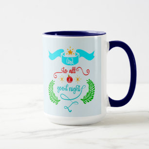 And To All A Good Night Christmas, Typography, ZSG Mug