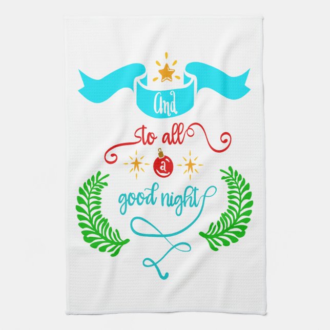 And To All A Good Night Christmas, Typography, ZSG Tea Towel (Vertical)