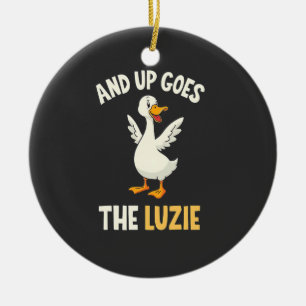 And up Goes The Luzie Funny Goose Lovers  Ceramic Ornament