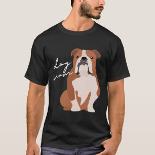 And White English Bulldog Dog Mum Woman T-Shirt