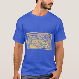 and Windsor Ferry Company ticket T-Shirt