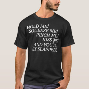 And Youll Get Slapped Feminist Female Empowerment T-Shirt