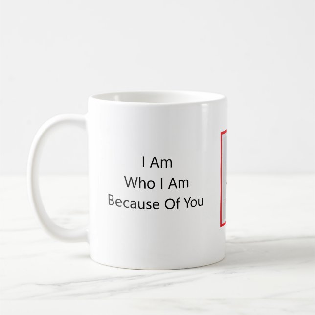  Anders ArIistry * Am What I Am Becasue Of You * Coffee Mug (Left)