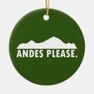 Andes Please Ceramic Ornament