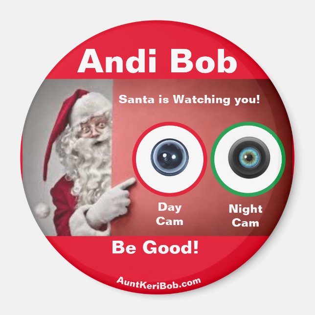 Andi Bob Santa is watching Magnet (Front)