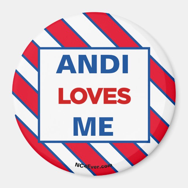 ANDI LOVES ME magnet (Front)