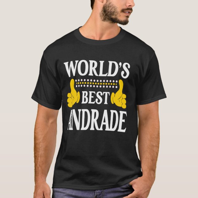 Andrade Surname Team Family Last Name World's Best T-Shirt (Front)