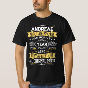 ANDREAE A Legend Was Born in Year T-Shirt