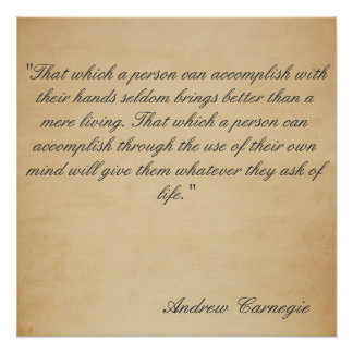 Andrew Carnegie Riches Philosophy Poster