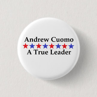 Andrew Cuomo A True Leader 3 Cm Round Badge