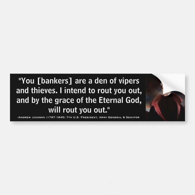 ANDREW JACKSON Den of Vipers & Thieves Quote Bumper Sticker (Front)