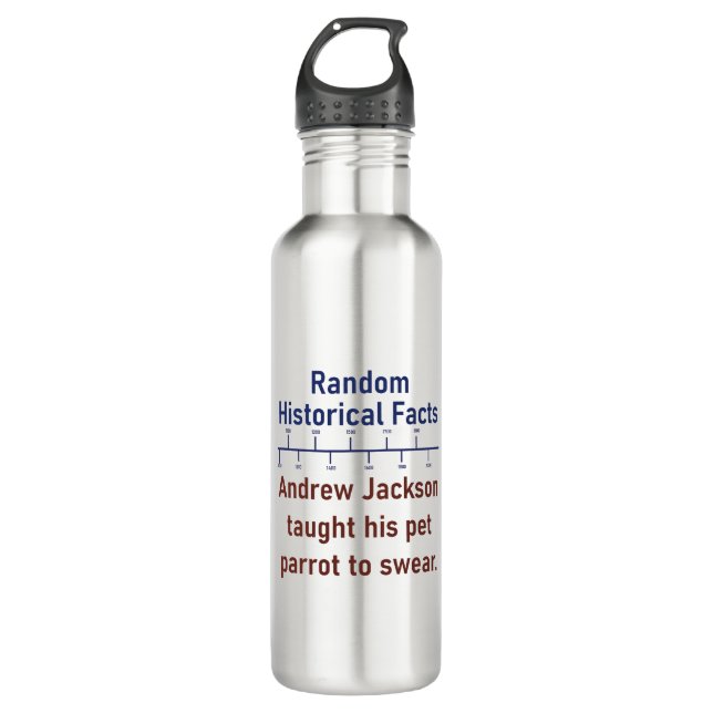Andrew Jackson Taught His Parrot To Swear  - Histo 710 Ml Water Bottle (Front)