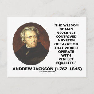 Andrew Jackson Wisdom Contrive Taxation Equality Postcard