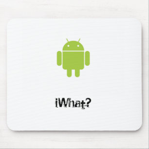 android, iWhat? Mouse Pad