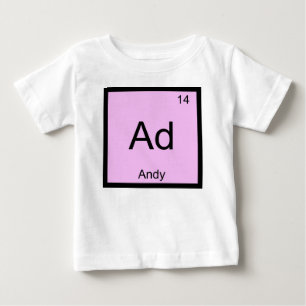 Andy Name Chemistry Element Periodic Table Baby T-Shirt
